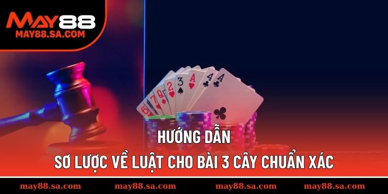 Luật cơ bản khi tham gia game bài dân gian 3 cây