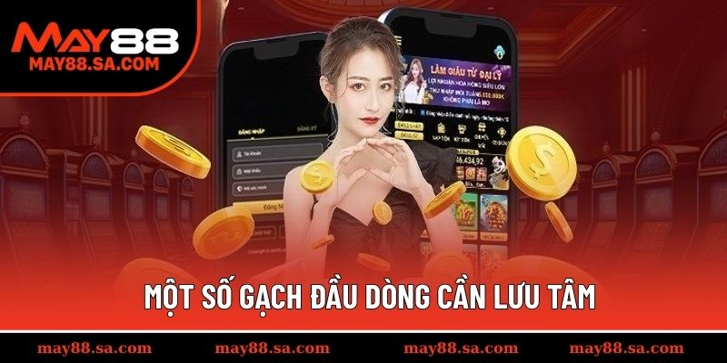 Một số gạch đầu dòng cần lưu tâm