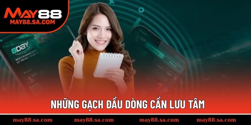 Những gạch đầu dòng cần lưu tâm