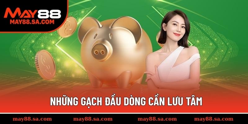 Những gạch đầu dòng cần lưu tâm 