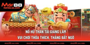Nổ hũ Thần Tài Giáng Lâm